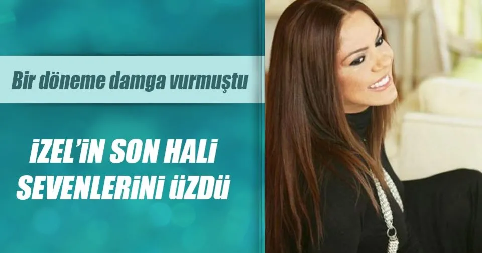 Izel In Son Hali Sevenlerini Uzdu Magazin Haberleri