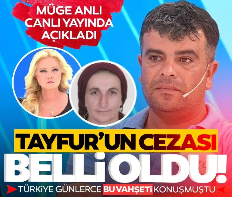 Müge Anlı canlı yayında açıkladı: İşte Bedriye Kılıç’ın katili Tayfur’un aldığı ceza!