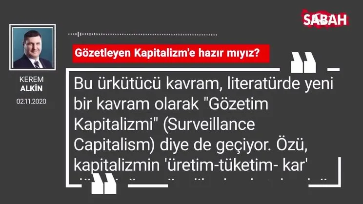 Kerem Alkin | ‘Gözetleyen Kapitalizm’e hazır mıyız?