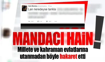 Cem Mumcu’dan millete hakaret!