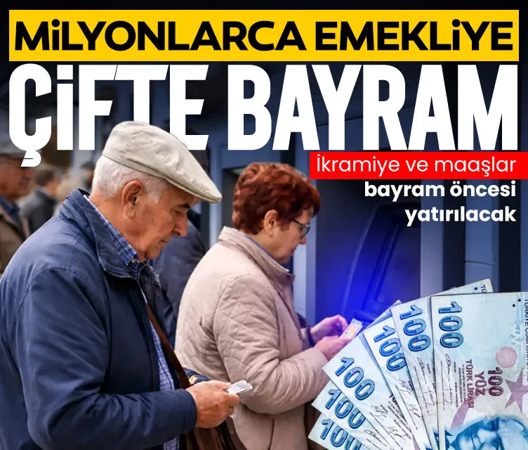 Emeklilere çifte bayram