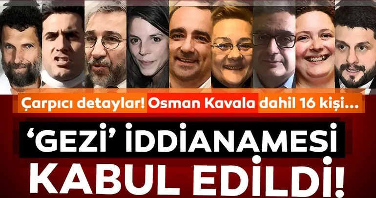 Osman Kavala’nın da aralarında bulunduğu 16 kişi hakkındaki iddianame kabul edildi