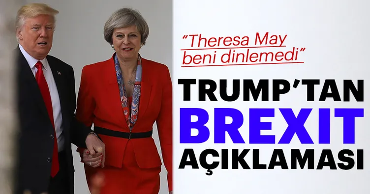 Trump’tan Brexit açıklaması