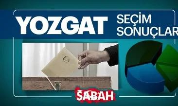 Yozgat yerel seçim sonuçları burada olacak! Yozgat Belediye Başkanı kim olacak?