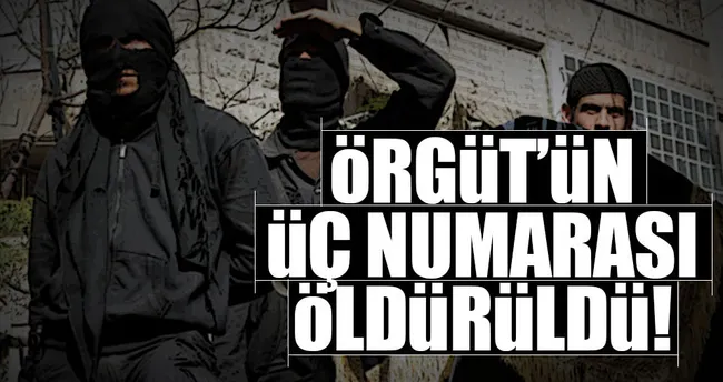 DEAŞ’ın üçüncü adamı ’Ebu Hamze’ öldürüldü!