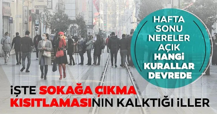 Son dakika: Yarın sokağa çıkma yasağı var mı? Hafta sonu hangi illerde sokağa çıkma yasağı uygulanacak?