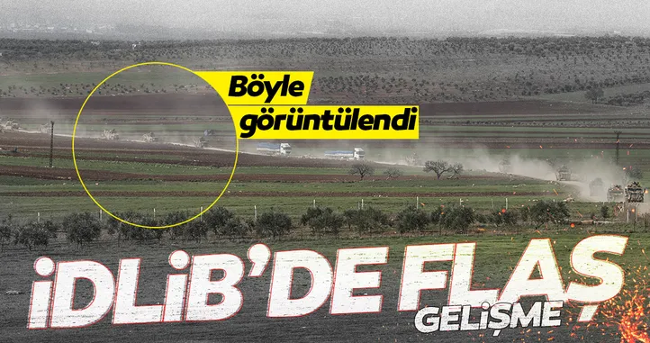 İdlib'den SON DAKİKA HABERİ: Sınıra sevkıyat tüm hızıyla sürüyor! İşte İdlib'de son durum