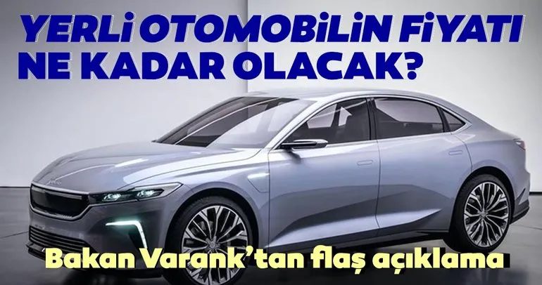 Son dakika | Bakan Mustafa Varank’tan yerli otomobil açıklaması! Yerli otomobil fiyatı ne kadar olacak?