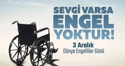 3 Aralık Dünya Engelliler Günü ile ilgili anlamlı sözleri ve resimli mesajları: 2022 En güzel, kısa, uzun Dünya Engelliler Günü mesajları yayınlandı