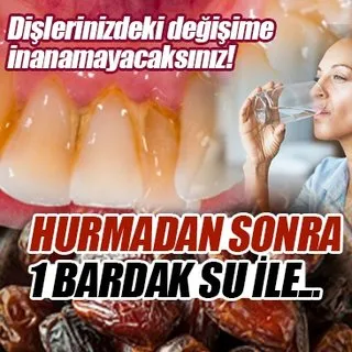 Hurmadan sonra bir bardak su içerseniz dişleriniz...