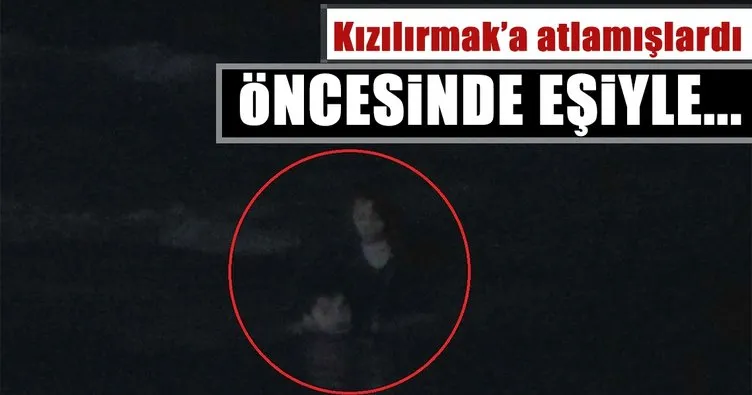 Kızılırmak’a birlikte atlamışlardı: Yeni bilgiler ortaya çıktı!