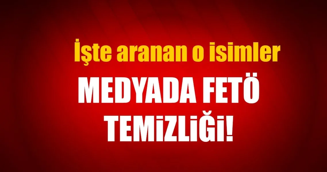 Medyada Feto Temizligi Iste Aranan 24 Isim Sayfa 4 Son Dakika Haberler