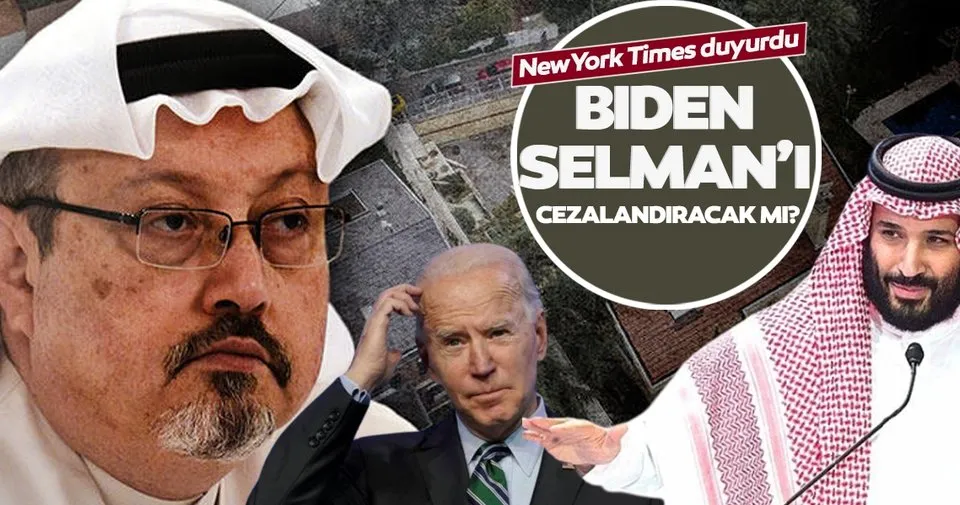 New York Times: Başkan Biden, Veliaht Prens Selman’ı cezalandırmayacak