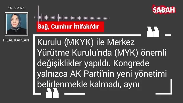 Hilal Kaplan | Sağ, Cumhur İttifakı'dır