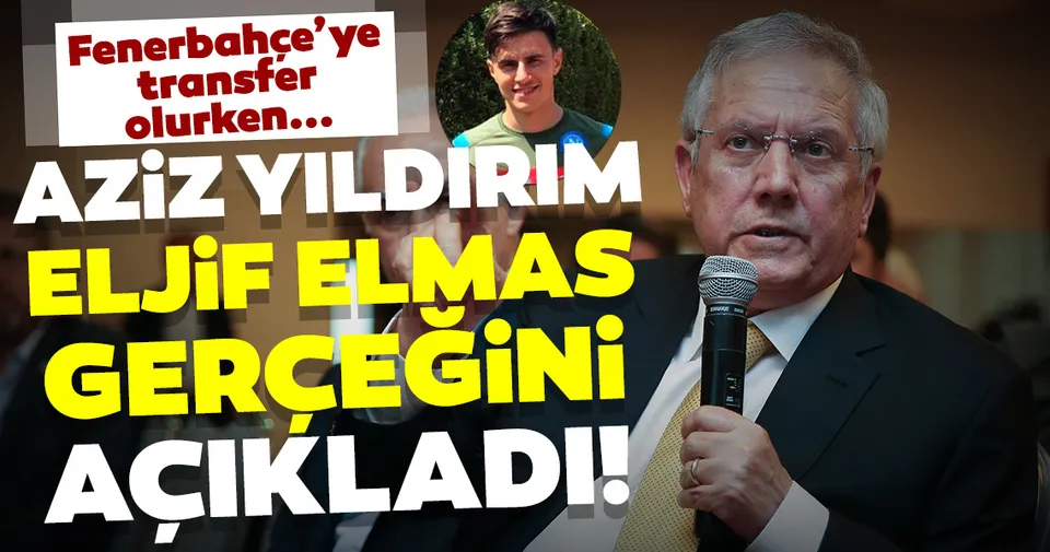 Aziz Yildirim Dan Napoli Ye Transfer Olan Eljif Elmas Yorumu Spor Haberleri