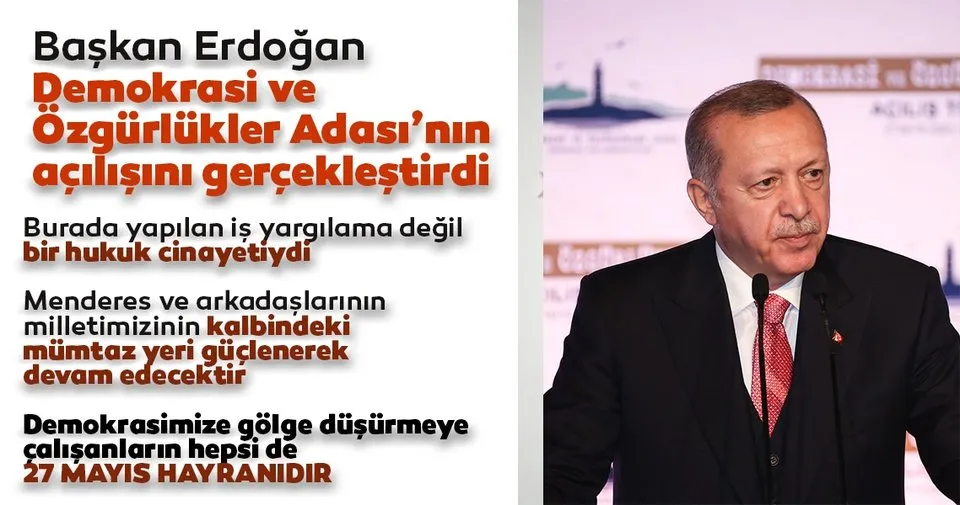 Son dakika! Tarihi gün! Demokrasi ve Özgürlükler Adası açıldı! Başkan Erdoğan'dan önemli açıklamalar...