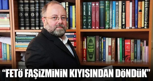 ‘Cemaat faşizminin kıyısından döndük’