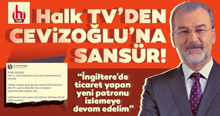 Halk TV’den Hulki Cevizoğlu’na sansür!