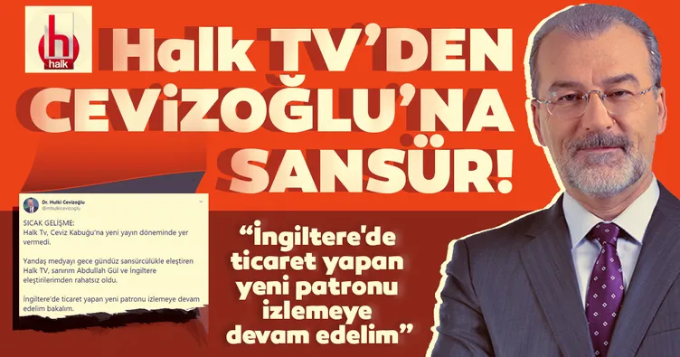 Halk TV’den Hulki Cevizoğlu’na sansür!