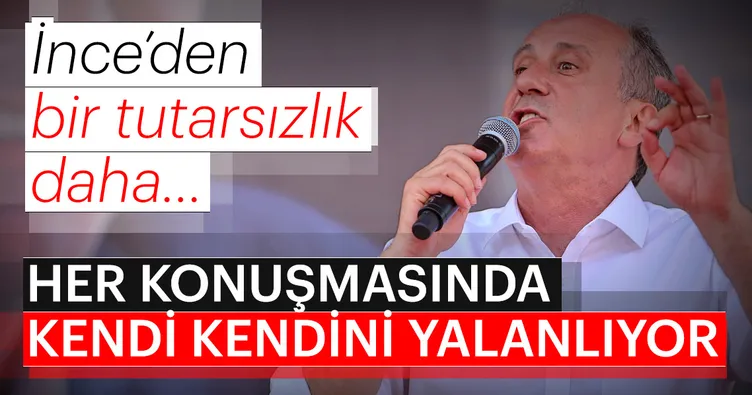 Muharrem İnce bir öyle bir böyle