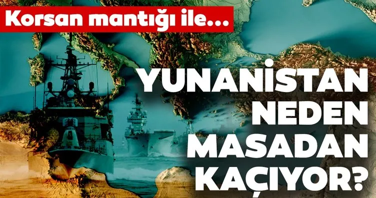 Doğu Akdeniz'de çözüm nasıl olacak? Yunanistan neden masadan kaçıyor?