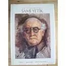 Sami Yetik yaşamını yitirdi