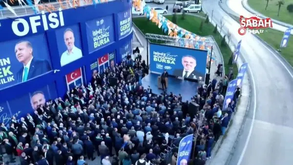 Bursa Büyükşehir Belediye Başkanı Alinur Aktaş’ın seçim irtibat ofisi açıldı | Video