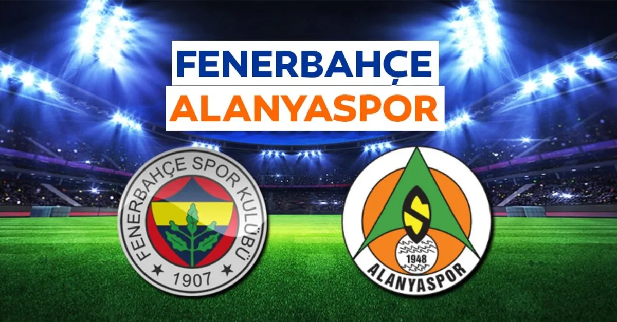 fenerbahce alanyaspor maci canli izle fenerbahce alanyaspor hazirlik maci nasil ve nereden canli yayin izlenir macin detaylari son dakika spor haberleri