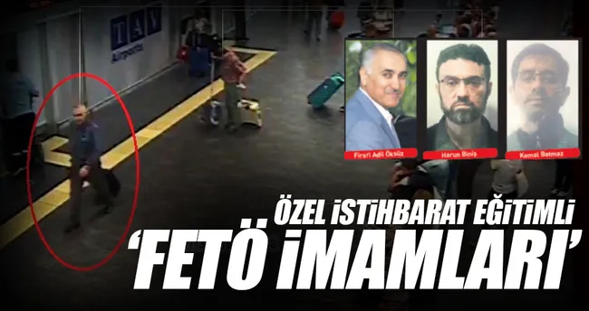 FETÖ imamları ‘karşı istihbarat’ eğitimi almış
