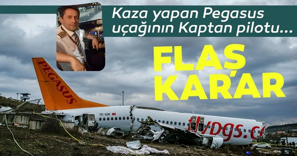 Son Dakika Kaza Yapan Pegasus Ucaginin Kaptan Pilotu Hakkinda Flas Karar Dunya Haberleri