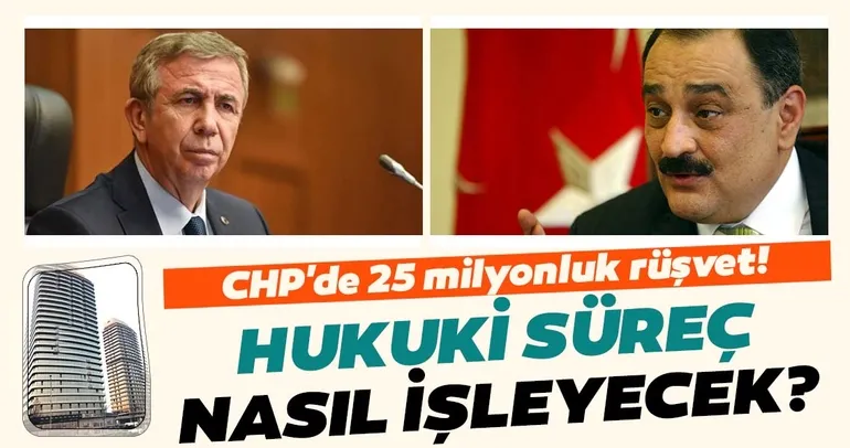 Mansur Yavaş'ın rüşvet skandalında hukuki süreç nasıl işleyecek? Canlı yayında anlattı