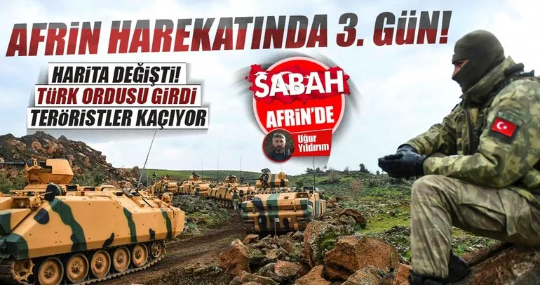 Son dakika: Afrin Harekatında 3.gün!