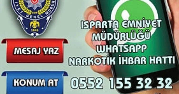 Isparta’da WhatsApp Narkotik İhbar Hattı