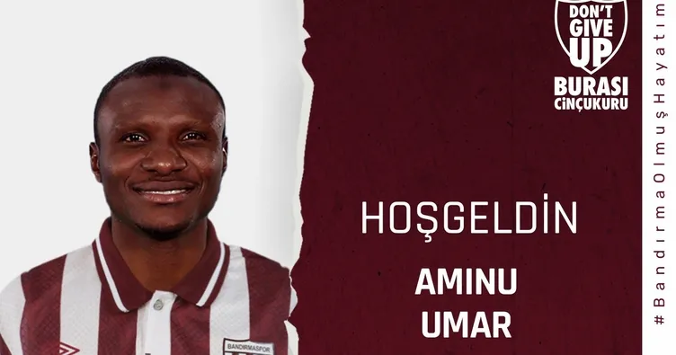 Aminu Umar, resmen Bandırmaspor’da!