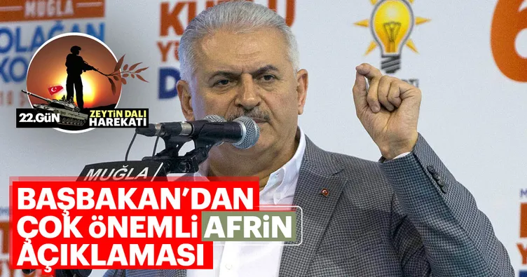 Başbakan’dan çok önemli Afrin açıklaması