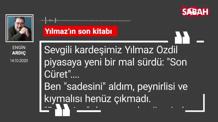 Engin Ardıç 'Yılmaz’ın son kitabı'