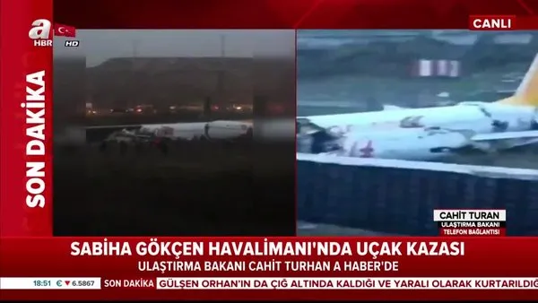 Son dakika! Sabiha Gökçen'de uçak kazası! Ulaştırma Bakanı Turhan'dan ölü yaralı açıklaması | Video