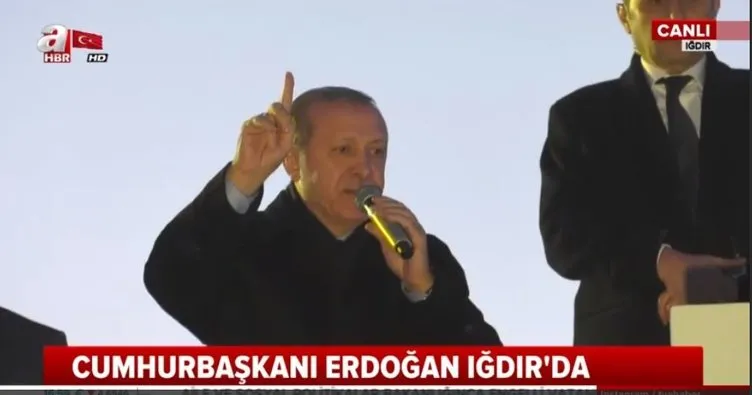 Cumhurbaşkanı Erdoğan Iğdır’da konuştu