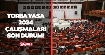 TORBA YASA SON DAKİKA HABERLERİ | Torba Yasa TBMM’den geçti mi, ne zaman çıkacak, içeriğinde neler var?