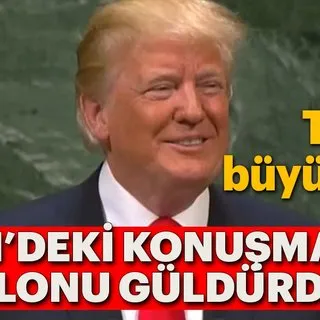 Son Dakika: Trump'ın sözleri BM Genel Kurulu'nu güldürdü