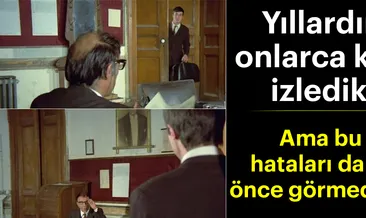 Yıllar sonra farkedilen çekim hataları