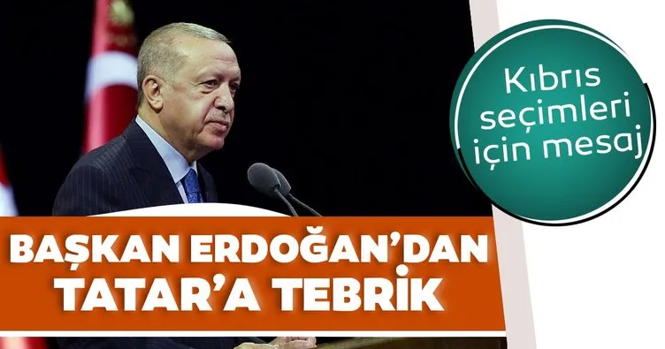 Son dakika: Başkan Erdoğan’dan Tatar’a tebrik