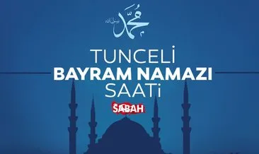 Tunceli bayram namazı saati: Diyanet ile 2022 Tunceli bayram namazı saat kaçta kılınacak? İşte detaylar