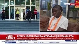 Ugochukwu’nun İstanbul’daki ilk görüntüleri!