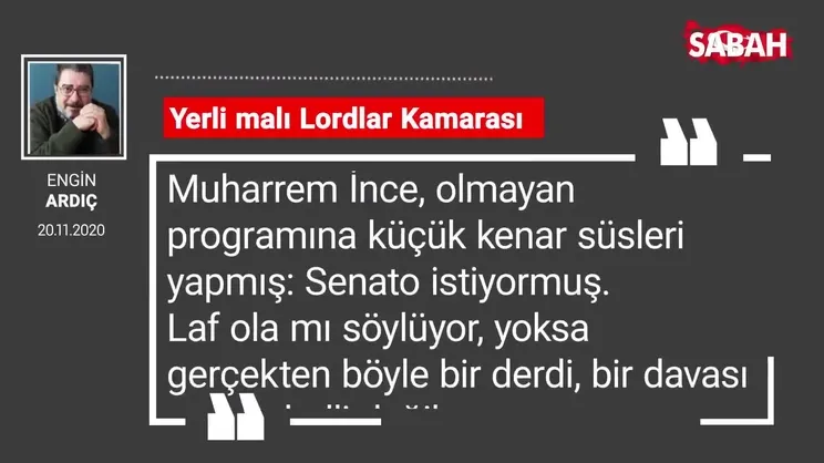 Engin Ardıç | Yerli malı Lordlar Kamarası