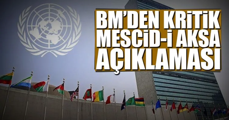 BM’den Mescid-i Aksa açıklaması