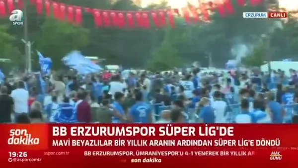 Erzurum'un Süper Lig'e yükselişini taraftar coşkuyla kutladı!