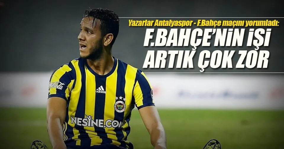 Yazarlar Antalyaspor Fenerbahce Macini Yorumladi Spor Haberleri