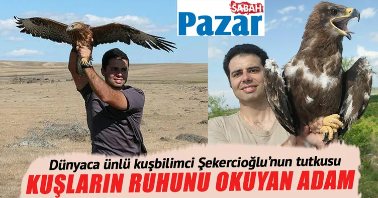 Kuşların ruhunu okuyan adam