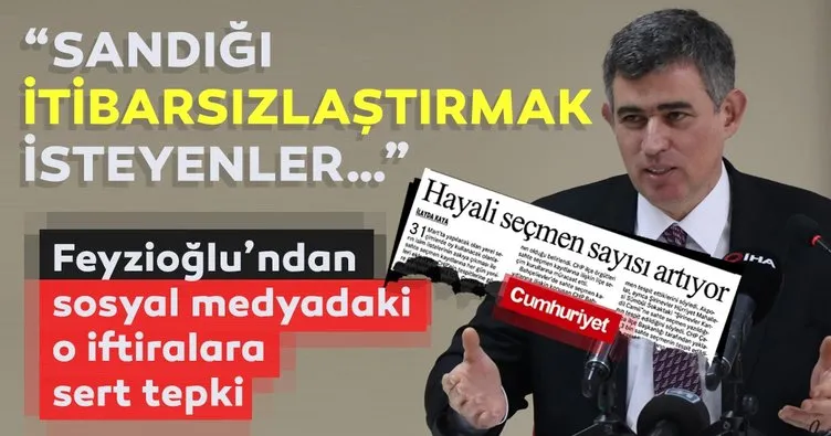 Metin Feyzioğlu’ndan sosyal medyadaki seçim iddialarına sert tepki!